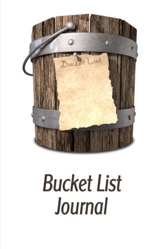Imagen de archivo de Bucket List Journal: A Place To Record Your Bucket List Ideas, Goals, Dreams & Deadlines in One Handy Notebook (Blank Journals) a la venta por SecondSale