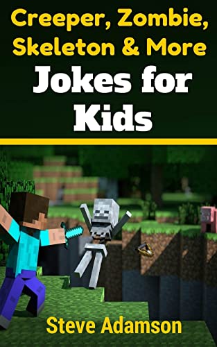 Stock image for Creeper, Zombie, Skeleton and More Jokes for Kids for sale by Save With Sam