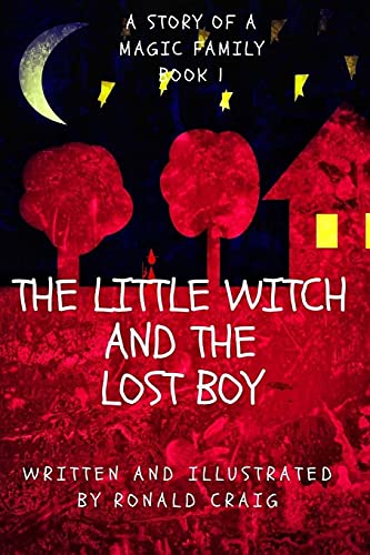 Beispielbild fr The little Witch And the lost Boy: children's book: Volume 1 zum Verkauf von AwesomeBooks