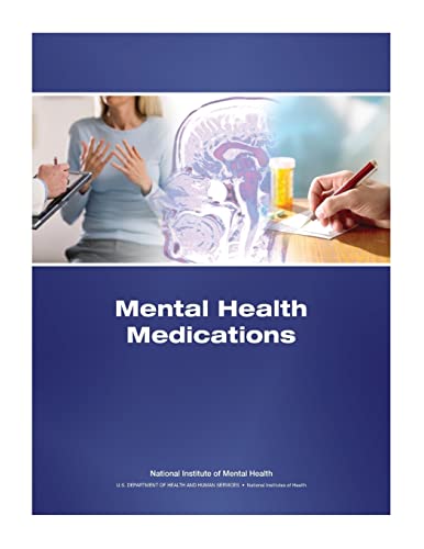 9781503075238: Mental Health Medications - National Institute Of Mental ...