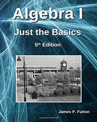 9781503075399: Algebra I: Just the Basics