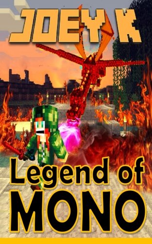 Beispielbild fr Legend of Mono: A Novel: Book One of the Ender Apocalypse zum Verkauf von Revaluation Books