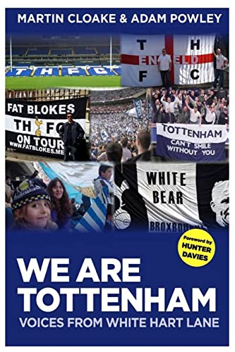 9781503079809: We Are Tottenham: Voices from White Hart Lane