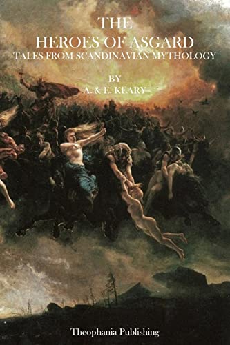 Stock image for The Heroes of Asgard: Tales from Scandinavian Mythology for sale by THE SAINT BOOKSTORE