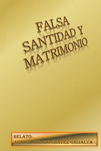 Beispielbild fr Falsa Santidad Y Matrimonio: La Revolucion zum Verkauf von THE SAINT BOOKSTORE