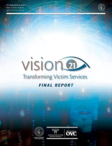 Imagen de archivo de Vision 21 Transforming Victim Services a la venta por Better World Books