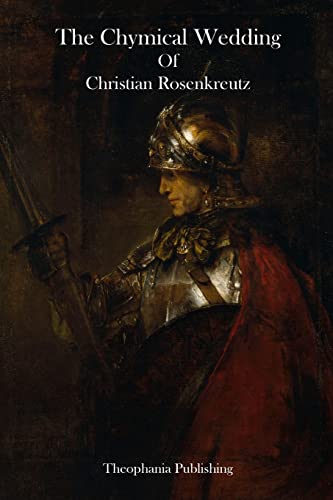 9781503083523: The Chymical Wedding Of Christian Rosenkreutz