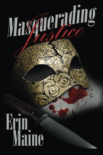 Stock image for Masquerading Justice for sale by Better World Books
