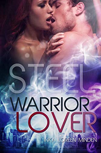 Beispielbild fr Steel - Warrior Lover zum Verkauf von medimops