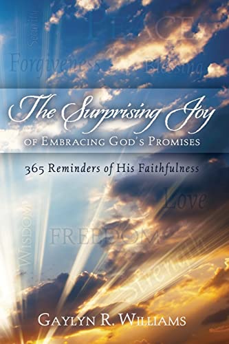 Beispielbild fr The Surprising Joy of Embracing God's Promises: 365 Reminders of His Faithfulnes zum Verkauf von THE SAINT BOOKSTORE