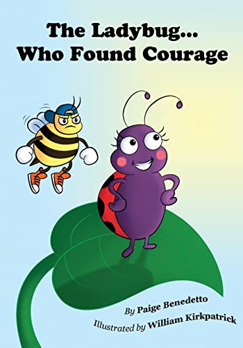 Stock image for The Ladybug. Who Found Courage for sale by SecondSale