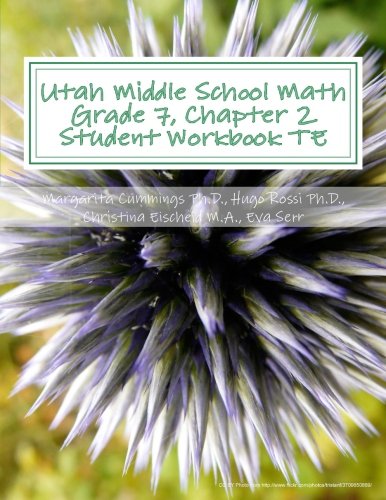 9781503093539: Utah Middle School Math Grade 7, Chapter 2 Student Workbook TE: A University of Utah Project in Association with the Utah State Office of Education (Utah Middle School Math Project)