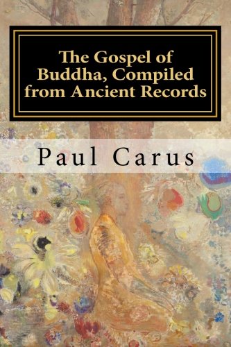 9781503096202: The Gospel of Buddha, Compiled from Ancient Records