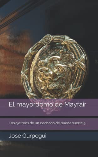 Stock image for El mayordomo de Mayfair for sale by Revaluation Books