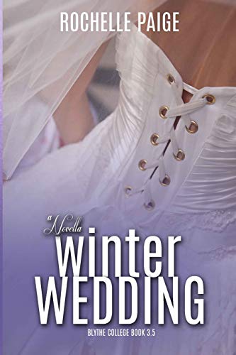 Beispielbild fr Winter Wedding: 5 (Blythe College) zum Verkauf von Revaluation Books