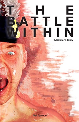 Stock image for The Battle Within: A soldiers story for sale by Goldstone Books
