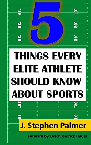 9781503105652: 5 Things Every Elite Athlete Should Know About Sports