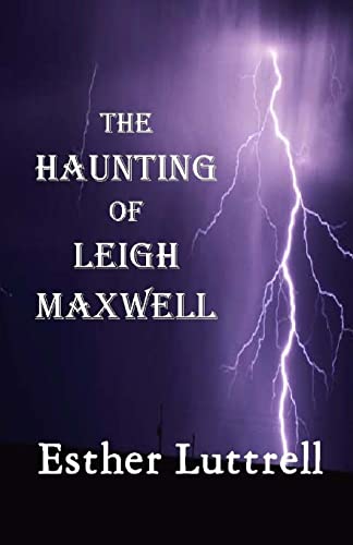 Stock image for The Haunting of Leigh Maxwell (Large Print) for sale by HPB-Movies