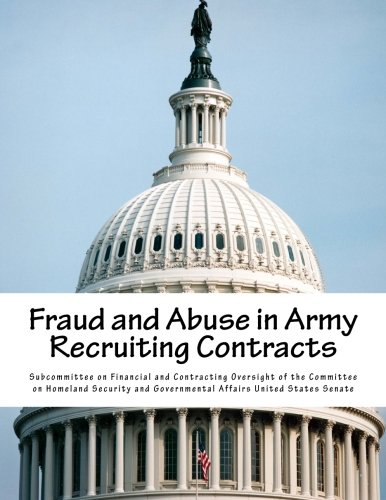 Beispielbild fr Fraud and Abuse in Army Recruiting Contracts zum Verkauf von Lucky's Textbooks