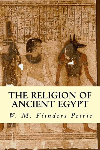 Imagen de archivo de The Religion of Ancient Egypt a la venta por Ergodebooks