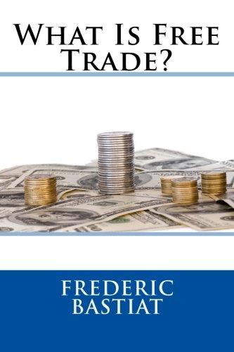 9781503113701: What Is Free Trade?