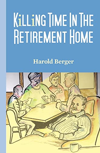 9781503114975: Killing Time in the Retirement Home