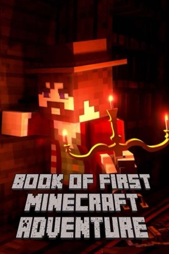 9781503121096: Book of First Minecraft Adventure