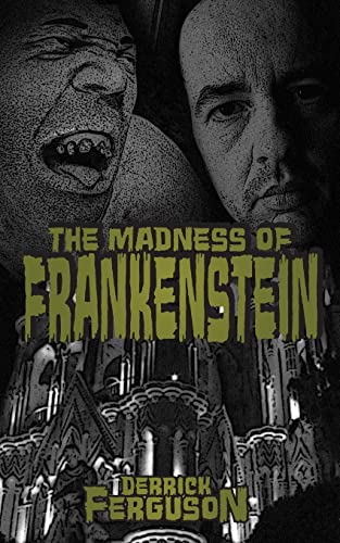 Beispielbild fr The Madness of Frankenstein zum Verkauf von ThriftBooks-Dallas