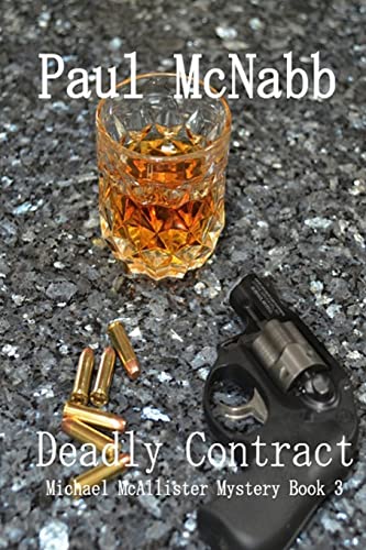 Stock image for Deadly Contract: Michael McAllister Mystery Book 3 for sale by Bank of Books
