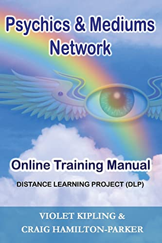 Imagen de archivo de Psychics & Mediums Network - Online Training Manual: Distance Learning Project (DLP) a la venta por AwesomeBooks