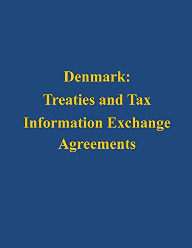 Beispielbild fr Denmark: Treaties and Tax Information Exchange Agreements zum Verkauf von Lucky's Textbooks