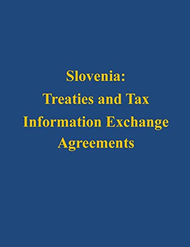 Imagen de archivo de Slovenia: Treaties and Tax Information Exchange Agreements a la venta por Lucky's Textbooks