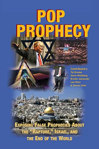 Stock image for Pop Prophecy: Exposing False Prophecies about the ?Rapture,? Israel, and the End of the World for sale by California Books