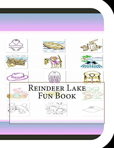 9781503131828: Reindeer Lake Fun Book: A Fun and Educational Book About Reindeer Lake