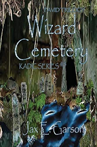 Stock image for Wizard Cemetery: Pavid Trilogy (Kadic Series) for sale by Lucky's Textbooks