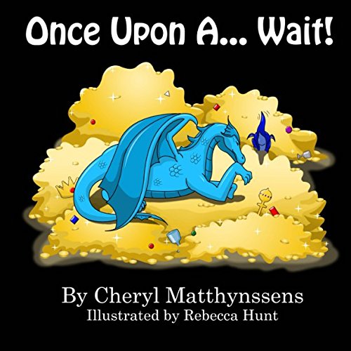 9781503134829: Once Upon a...Wait!