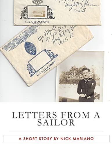 Beispielbild fr Letters From A Sailor: A Short Story by Nick Mariano zum Verkauf von THE SAINT BOOKSTORE