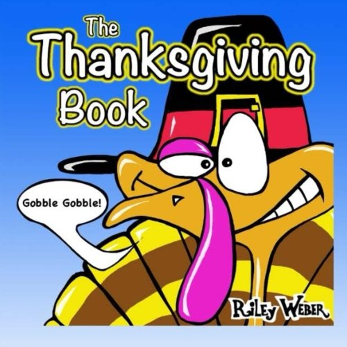 Beispielbild fr Gobble Gobble!: The Thanksgiving Book zum Verkauf von Revaluation Books