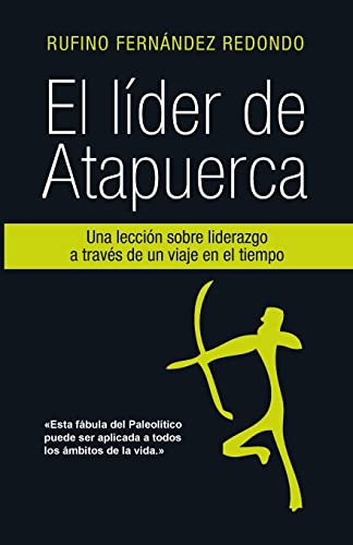 Imagen de archivo de El lder de Atapuerca (Spanish Edition) a la venta por Lucky's Textbooks
