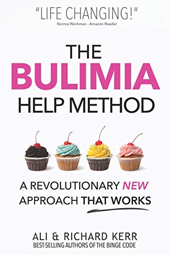 Imagen de archivo de The Bulimia Help Method: A Revolutionary New Approach That Works a la venta por SecondSale