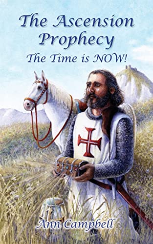 Beispielbild fr The Ascension Prophecy: The Time is Now! zum Verkauf von WorldofBooks
