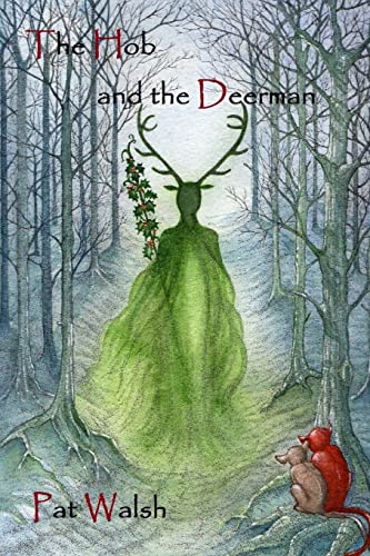 Stock image for The Hob and the Deerman (Hob Tales) for sale by Red's Corner LLC