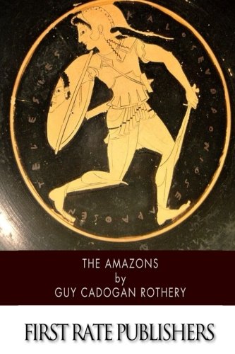 9781503157286: The Amazons