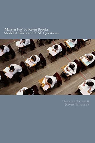 Stock image for Martyn Pig' by Kevin Brooks: Model Answers to GCSE Questions for sale by Lucky's Textbooks