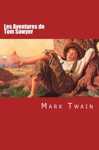9781503162198: Les Aventures de Tom Sawyer