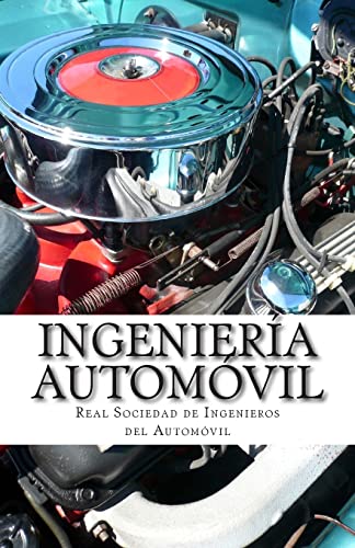 Imagen de archivo de Ingenieria Automovil: Una guia para la preparacion a la venta por THE SAINT BOOKSTORE