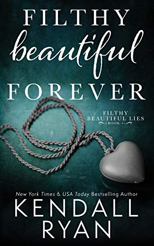 9781503165236: Filthy Beautiful Forever: 4 (Filthy Beautiful Lies)