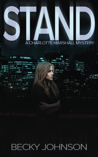 9781503171732: Stand: Volume 2 (Charlotte Marshall Mysteries)