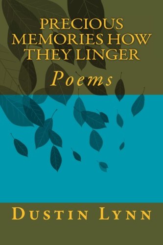 9781503171794: Precious Memories How They Linger: Poems