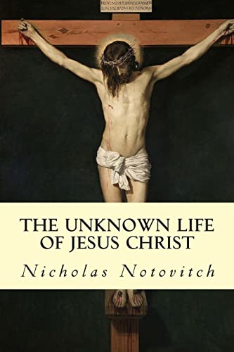 Beispielbild fr The Unknown Life of Jesus Christ zum Verkauf von Ergodebooks